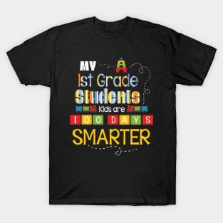 My 1st Grade Students Kids Are 100 Days Smarter Back School T-Shirt